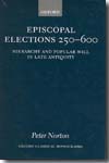 Episcopal elections 250-600. 9780199207473