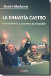 La dinastía Castro