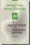 El capital de riesgo y sus sociedades gestoras