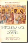 Intolerance and the Gospel