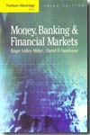 Money, banking and financial markets. 9780324320039