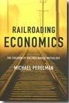 Railroading economics. 9781583671351