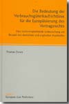 Die Bedeutung der Verbrauchsgüterkaufrichtlinie für die Europäisierung des Vertragsrechts. 9783866530171