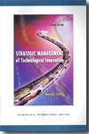 Strategic management of technological innovation