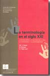 La terminología en el siglo XXI