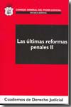 Las últimas reformas penales II. 9788496518858