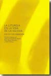 La liturgia en la vida de la Iglesia. 9788431324438