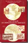 Esclavage et dépendances serviles