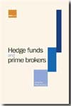 Hedge Funds and Prime Brokers