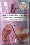 Personajes históricos y mundo empresarial