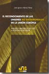 El reconocimiento de las uniones no matrimoniales en la Unión Europea