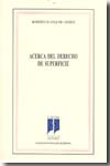 Acerca del derecho de superficie. 9788495176554