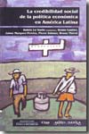 La credibilidad social de la política económica en América latina. 9788496571136