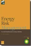 Energy risk management. 9781904339748