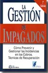 La gestión de impagados. 9788496743168