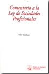 Comentario a la Ley de sociedades profesionales