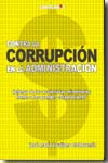 Contra la corrupción en la administración. 9788496088580