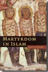 Martyrdom in Islam. 9780521615518