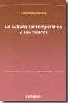 La cultura contemporánea y sus valores. 9788476587935