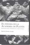 El enigma de la Academia de Platón. 9788496756144