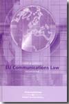 EU communications Law. 9780421929807