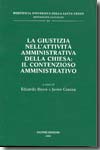 La giustizia nell'attività amministrativa della Chiesa. 9788814132124