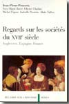 Regards sur les sociétés anglaise, espagnole et française au XVIIe siècle