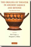 The origins of theater in ancient Greece and beyond. 9780521836821