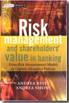 Risk management and sahreholder's value in banking.