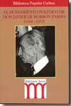 El pensamiento político de Don Javier de Borbón Parma (1968-1977)