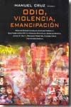 Odio, violencia, emancipación. 9788497842136