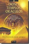 Dioses, templos y oráculos