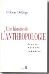 Une histoire de l'anthropologie
