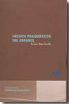 Hechos pragmáticos del español. 9788479089016