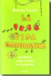 La puta vida corporativa. 9788483580165