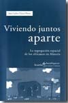 Viviendo juntos aparte. 9788474266030