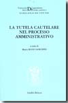 La tutela cautelare nel processo amministrativo