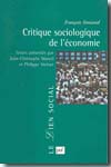 Critique sociologique de l'économie. 9782130547563