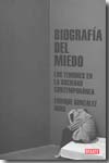 Biografía del miedo