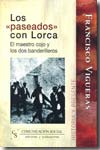 Los "paseados" con Lorca. 9788496082403