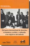 Del pacto internacional de derechos económicos, sociales y culturales a los objetivos del milenio. 9788476987735