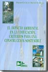 El impacto ambiental en la edificación. 9788496261365