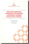 Asociaciones profesionales en información y documentación en Iberoamérica. 9788461162246