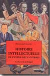 Histoire intellectuelle de l'entre-deux-guerres. 9782847361780