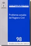 Problemas actuales del Registro civil