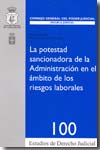 La potestad sancionadora de la Administración en el ámbito de los riesgos laborales