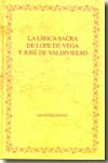 La lírica sacra de Lope de Vega y José de Valdivielso. 9788484892861