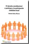 El Derecho constitucional a participar y la participación ciudadana local