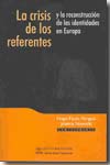 La crisis de los referentes y la reconstrucción de las identidades en Europa. 100672356