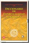 Diccionario de espiritualidad ignaciana. 9788429317084